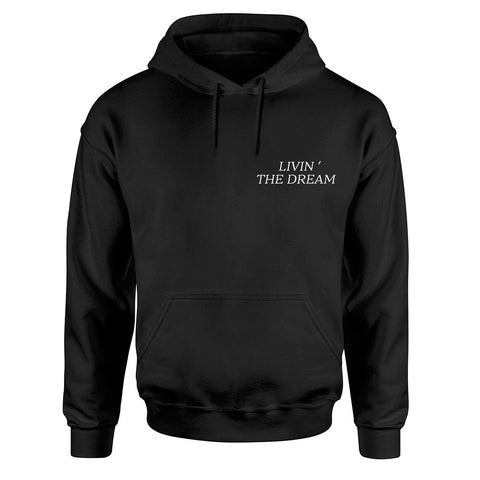 Livin' the Dream Hoodie