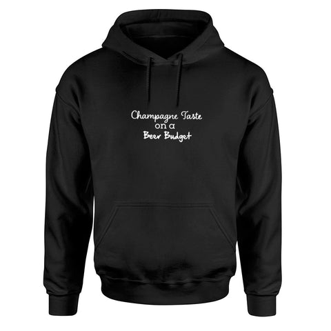 Champagne taste Hoodie